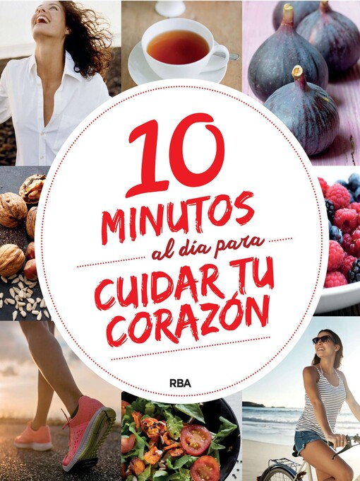 Title details for 10 minutos al día para cuidar tu corazón by Varios autores - Available